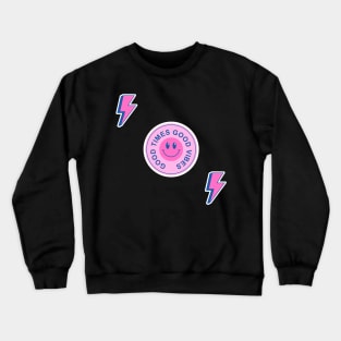 good vibes pink and blue lightning bolt set Crewneck Sweatshirt